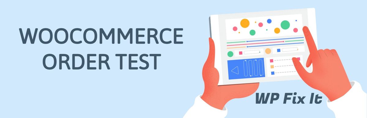 Using WooCommerce Order Test for Test Purchase